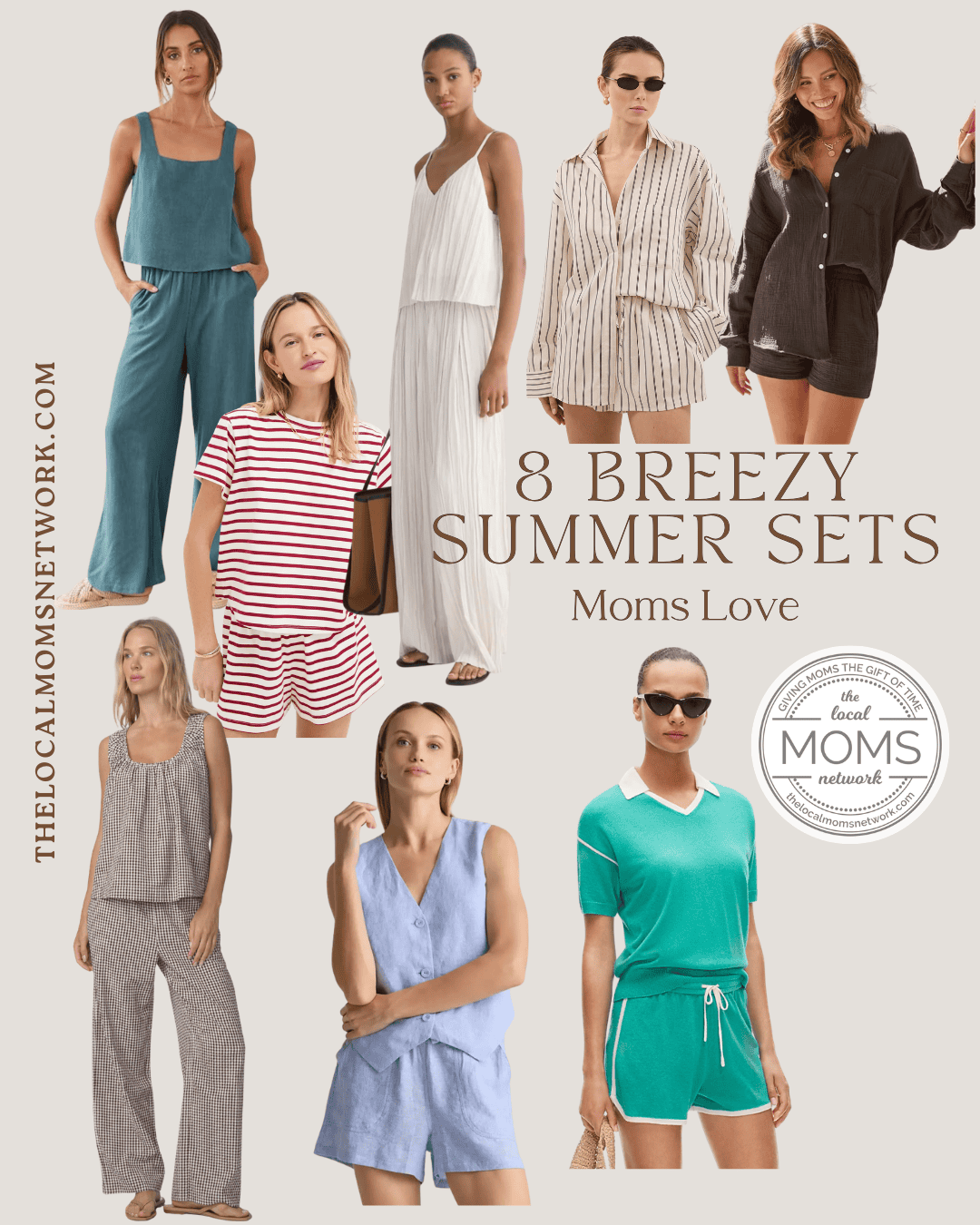Eight breezy summer sets for moms, featuring casual and stylish outfits for warm weather.
